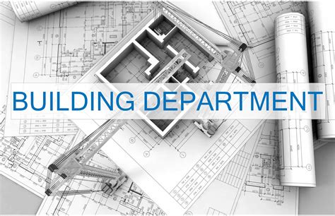Building Department Information .
